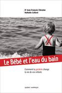 Bébé et l'eau du bain (Le)